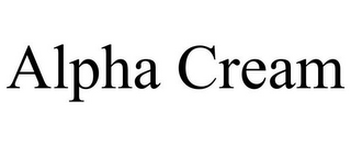 ALPHA CREAM