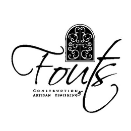 FOUTS CONSTRUCTION & ARTISAN FINISHING