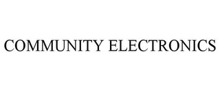 COMMUNITY ELECTRONICS