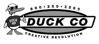 800.255.3565 DUCK CO CREATIVE REVOLUTION