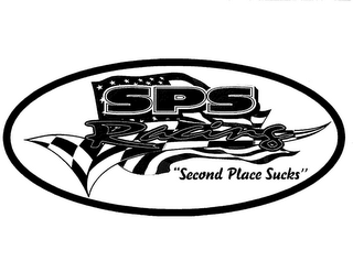 SPS RACING "SECOND PLACE SUCKS"