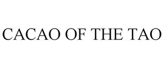 CACAO OF THE TAO