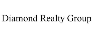 DIAMOND REALTY GROUP