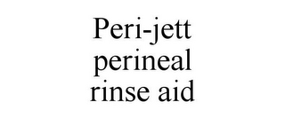 PERI-JETT PERINEAL RINSE AID