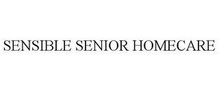 SENSIBLE SENIOR HOMECARE