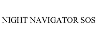 NIGHT NAVIGATOR SOS