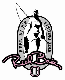 REEL BABE FISHING GEAR REEL BABE RB