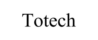 TOTECH