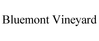 BLUEMONT VINEYARD