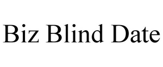 BIZ BLIND DATE