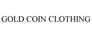 GOLD COIN CLOTHING