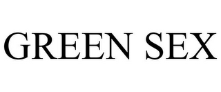 GREEN SEX