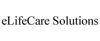 ELIFECARE SOLUTIONS