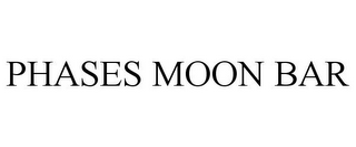 PHASES MOON BAR