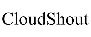 CLOUDSHOUT