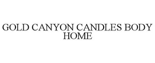 GOLD CANYON CANDLES BODY HOME