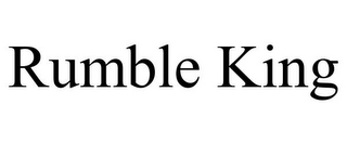 RUMBLE KING
