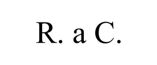 R. A C.