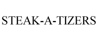 STEAK-A-TIZERS