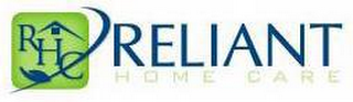 RHC RELIANT HOME CARE