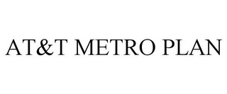 AT&T METRO PLAN