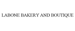 LABONE BAKERY AND BOUTIQUE