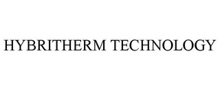 HYBRITHERM TECHNOLOGY