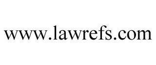 WWW.LAWREFS.COM