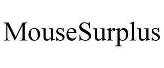 MOUSESURPLUS