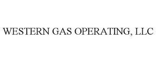 WESTERN GAS OPERATING, LLC