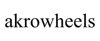 AKROWHEELS