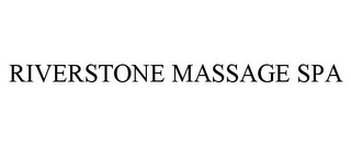 RIVERSTONE MASSAGE SPA