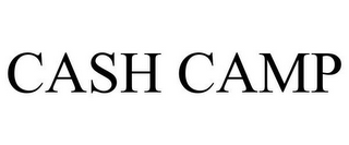 CASH CAMP