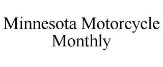 MINNESOTA MOTORCYCLE MONTHLY