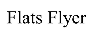FLATS FLYER