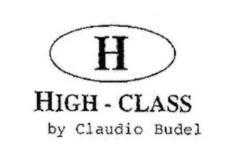 H HIGH - CLASS BY CLAUDIO BUDEL