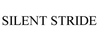 SILENT STRIDE
