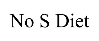 NO S DIET