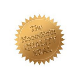 THE HONORBUILT QUALITY SEAL