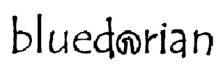 BLUEDORIAN