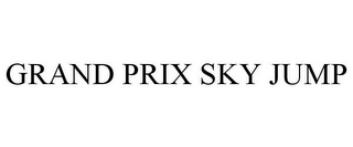 GRAND PRIX SKY JUMP