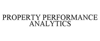 PROPERTY PERFORMANCE ANALYTICS