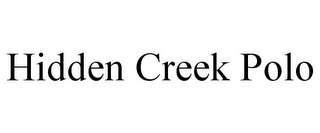 HIDDEN CREEK POLO