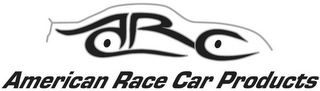 ARC AMERICAN RACE CAR PRODUCTS