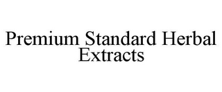 PREMIUM STANDARD HERBAL EXTRACTS