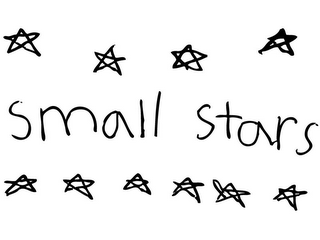 SMALL STARS