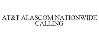 AT&T ALASCOM NATIONWIDE CALLING