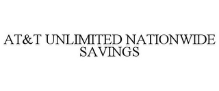 AT&T UNLIMITED NATIONWIDE SAVINGS