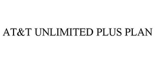 AT&T UNLIMITED PLUS PLAN