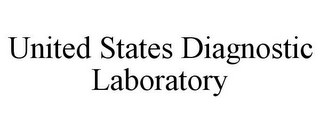 UNITED STATES DIAGNOSTIC LABORATORY